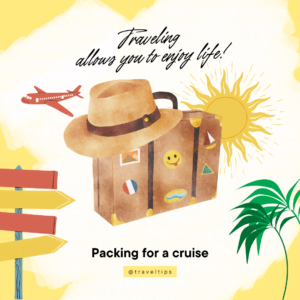 Read more about the article 10 Packing Tips for World Cruise: Ensuring You Have All the Essentials